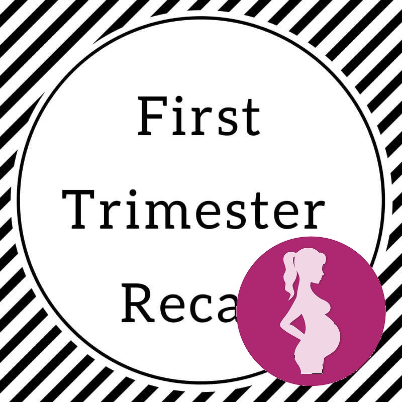 Quick recap of the first 12 weeks… Mild nausea, strong sense of smell, sugar cravings and anxiety…